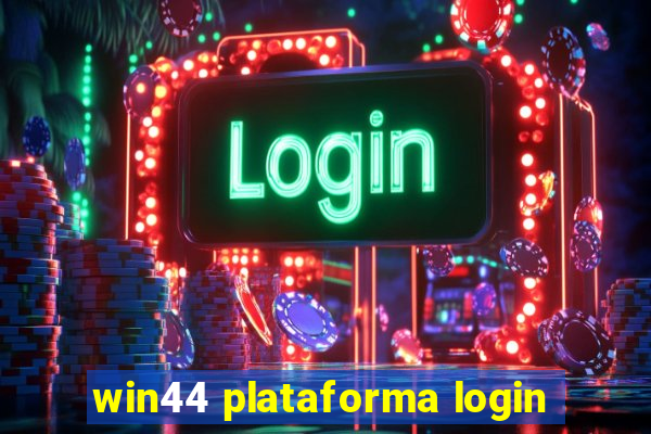 win44 plataforma login